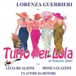 Tutto per la Lola